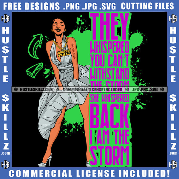 They Whispered To Her Storm Life Quotes Hustler Melanin Woman Gold Chain Logo Hustle Skillz SVG PNG JPG Vector Cut Files Silhouette Cricut