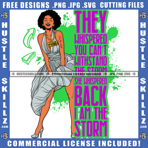 They Whispered To Her Storm Life Quotes Hustler Melanin Woman Gold Chain Logo Hustle Skillz SVG PNG JPG Vector Cut Files Silhouette Cricut