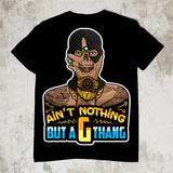 Ain't Nothing But A G Thang Gangster Quotes Hustler Hustling Grind Hustle Skillz SVG PNG JPG EPS Cutting Files