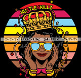 Queen Woman Holding Crown Money Cash Hustle Skills Skillz Dope Hustler Hustling Designs For Products SVG PNG JPG EPS Cut Cutting