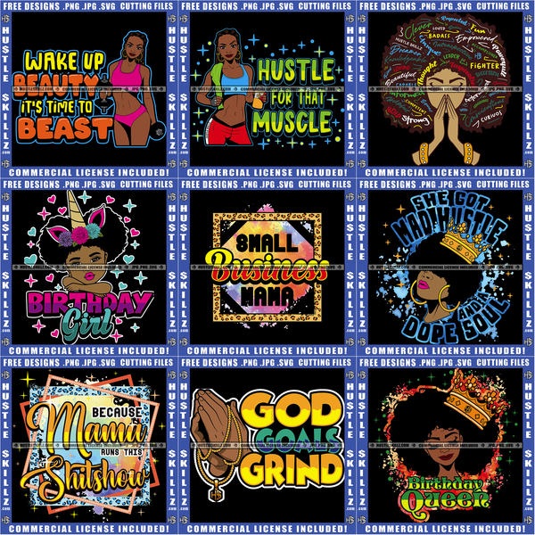 Bundle 9 Designs Melanin Woman Mom Queen Grind Hustle Skillz Dope Hustler Hustling Designs For Products SVG PNG JPG Cut Cutting