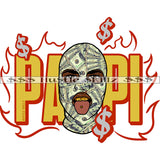 Papi Gangster Man Wearing Ski Mask Money Cash Hustle Skillz Dope Hustler Hustling Designs For Products SVG PNG JPG EPS Cut Cutting