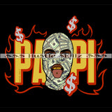 Papi Gangster Man Wearing Ski Mask Money Cash Hustle Skillz Dope Hustler Hustling Designs For Products SVG PNG JPG EPS Cut Cutting