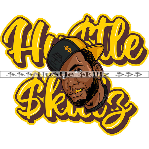 Hustle Skillz Black Gangster Man Gold Teeth Money Cash Dope Hustler Hustling Designs For Products SVG PNG JPG EPS Cut Cutting