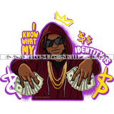 I Know What My Identity Is Gangster Black Man Holding Money Cash Hustle Skillz Dope Hustler Hustling Designs For Products SVG PNG JPG EPS Cut Cutting