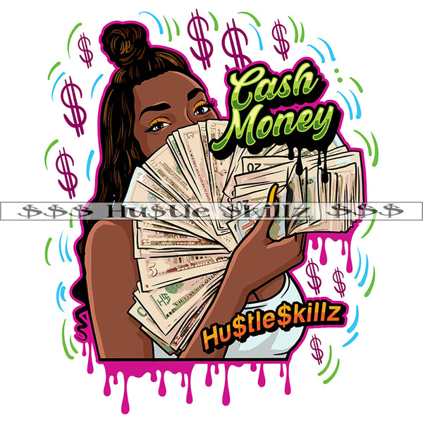 Cash Money Melanin Money Spread Face Bantu Knots Hustle Skillz Dope Hustler Hustling Epic Designs For Products SVG PNG JPG EPS Cut Cutting