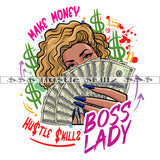 Boss Lady Make Money Blonde Woman Holding Money Cash Hustle Skillz Dope Hustler Hustling Epic Designs For Products SVG PNG JPG EPS Cut Cutting