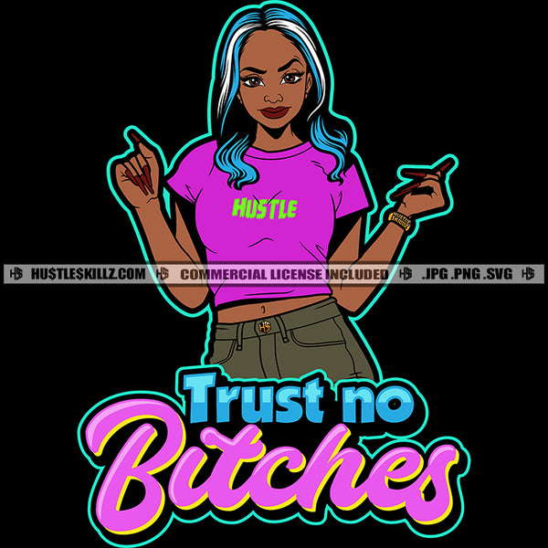 Trust No Bitches Savage Quotes Melanin Woman Hand Bracelet Gray Hairstyle Fit Figure Curvy And Sexy Logo Hustle Skillz SVG PNG JPG Vector Cut Files Silhouette Cricut