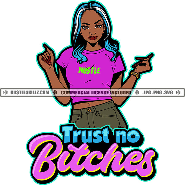 Trust No Bitches Savage Quotes Melanin Woman Hand Bracelet Gray Hairstyle Fit Figure Curvy And Sexy Logo Hustle Skillz SVG PNG JPG Vector Cut Files Silhouette Cricut