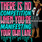 There Is No Competition Black Woman Dreads Locs Cowboy Hat Boots Jeans Grind Hustler Logo Hustle Skillz SVG PNG JPG Vector Cut Files Silhouette Cricut