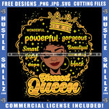 Wonderful Powerful Gorgeous Smart Sexy Amazing Dope Black Blessed Queen Melanin Woman Quotes Black Proud Lady Grind Logo Hustle Skillz SVG PNG JPG Vector Cut Files Silhouette Cricut