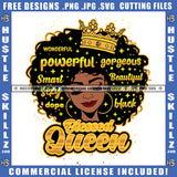 Wonderful Powerful Gorgeous Smart Sexy Amazing Dope Black Blessed Queen Melanin Woman Quotes Black Proud Lady Grind Logo Hustle Skillz SVG PNG JPG Vector Cut Files Silhouette Cricut