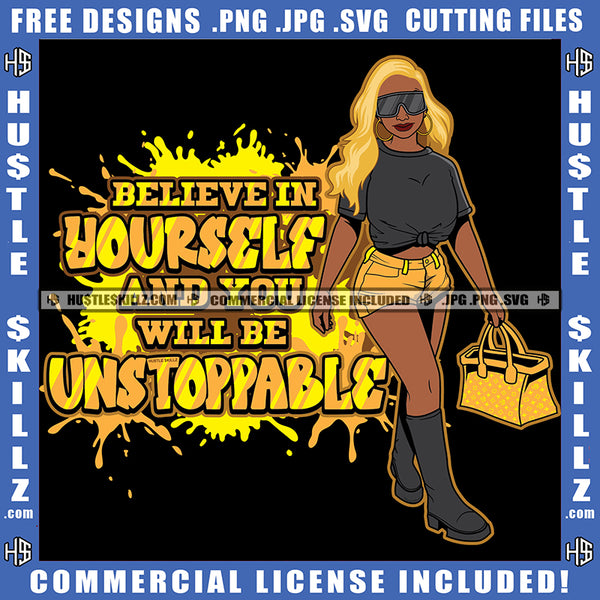 Believe Yourself Newspaper Article Headlines Black Woman Quotes Grind Hustle Skills Hustling Logo Hustle Skillz SVG PNG JPG Vector Cut Files Silhouette Cricut