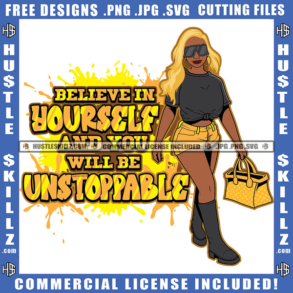 Believe Yourself Newspaper Article Headlines Black Woman Quotes Grind Hustle Skills Hustling Logo Hustle Skillz SVG PNG JPG Vector Cut Files Silhouette Cricut