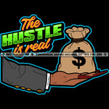 The Hustle Is Real Savage Quotes Arm Hand Bag Bank Money Dollar Sign Jacket Suit Female Lady Hustling Image Hustler Logo Hustle Skillz SVG PNG JPG Vector Cut Files Silhouette Cricut