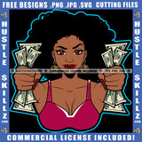 Melanin Woman Hand Over Fist Holding Money Stack Gangsta Dope Girl Hustle Skillz Hustling Hustler Logo Hustle Skillz SVG PNG JPG Vector Cut Files Silhouette Cricut