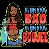 Kinda Bad Kinda Boujee Savage Quotes Sexy Young Woman Jean Shorts Netted Stockings Peace Sign Halter Graphic Hustler Logo Hustle Skillz SVG PNG JPG Vector Cut Files Silhouette Cricut