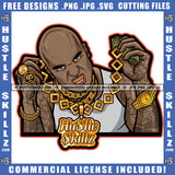 Black Man In Black Shirt Gold Chain Holding Money Dollar Bills Logo Hustle Skillz SVG PNG JPG Vector Cut Files Silhouette Cricut