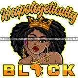 Unapologetically Black Pretty Queen Crown Hand Chin Afro Kinky Hair Dreads Ruby Lips Hustler Grind Logo Hustle Skillz SVG PNG JPG Vector Cut Files Silhouette Cricut