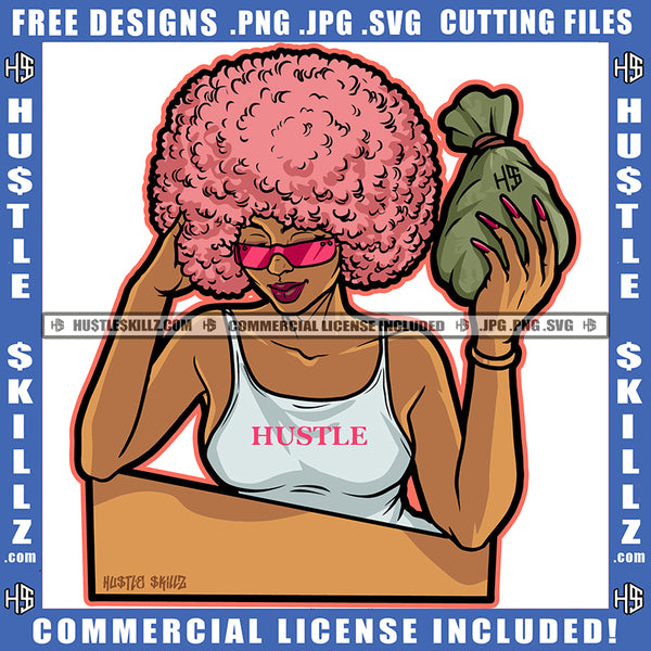 Nubian Woman Holding Bank Bags Money Cash Bracelet  Sunglass Hustler Hustling Curly Bob Hairstyle Graphic Logo Hustle Skillz SVG PNG JPG Vector Cut Files Silhouette Cricut