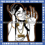 Nubian Woman Black And White Design Monster Abstract Fingernails Sunglass Hand Bracelet Ring Gold Chain Braids Hairstyle Graphic Logo Hustle Skillz SVG PNG JPG Vector Cut Files Silhouette Cricut