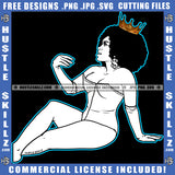 Queen Woman Black And White Design Crown Slim Figure Doller Earing Curly Bob Hairstyle Hustler Hustling Grind Logo Hustle Skillz SVG PNG JPG Vector Cut Files Silhouette Cricut