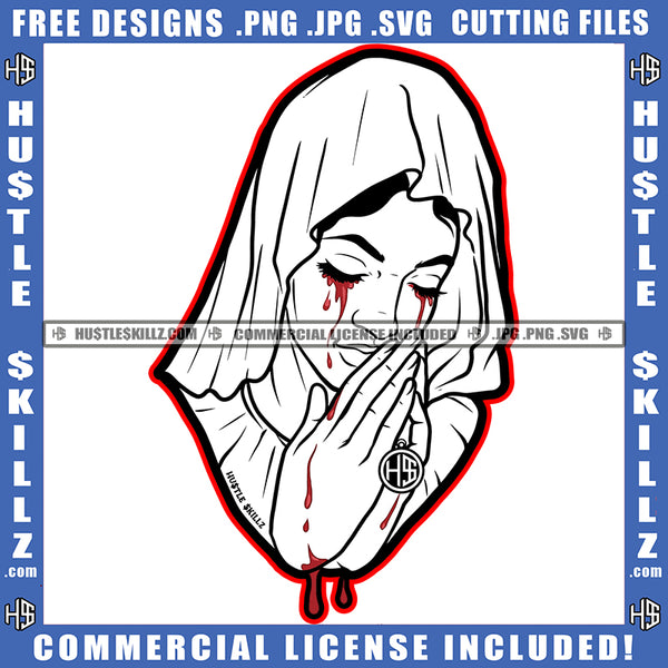 Woman Bleeding Tears Blood Hands Praying Black And White Design Pray Rosary Beads Faith Fingernails Hope God Catholic  Hustle Skillz SVG PNG JPG Vector Cut Files Silhouette Cricut