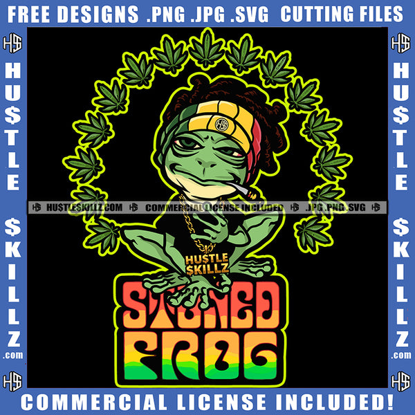 Stoned High Frog Drunk  Eyes Gold Chain Smoking Happy Life Herbs Hemp Organic Cigar Cannabis Blunt Marijuana Weed leaf Logo Hustle Skillz SVG PNG JPG Vector Cut Files Silhouette Cricut