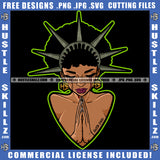 Melanin Woman Statue Liberty Praying Justice Closing Eyes Blood Bleeding Afro Hairstyle Hustler Earing Logo Hustle Skillz SVG PNG JPG Vector Cut Files Silhouette Cricut