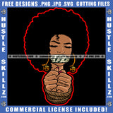 Melanin Woman Mouth Covering Doller Curly Bob Hairstyle Closing Eyes Hustler Earing Hand Bind Logo Hustle Skillz SVG PNG JPG Vector Cut Files Silhouette Cricut