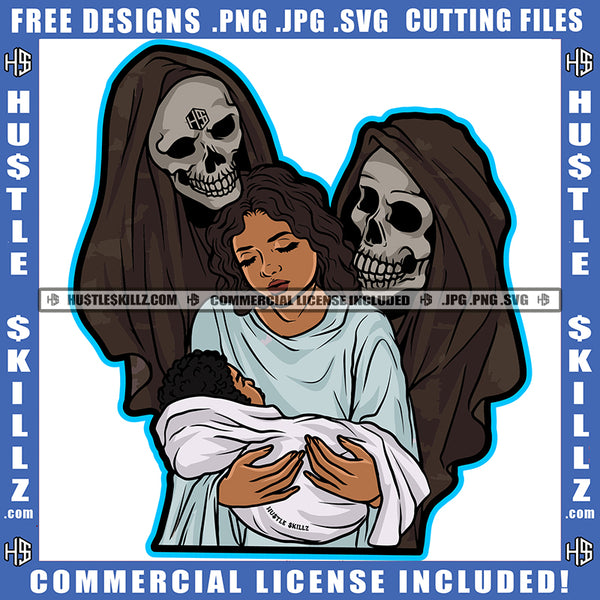 Afro Mother Peaceful Sleeping Baby True Love Horror Halloween Evil Skeleton's Skull Death Scary Head Logo Hustle Skillz SVG PNG JPG Vector Cut Files Silhouette Cricut