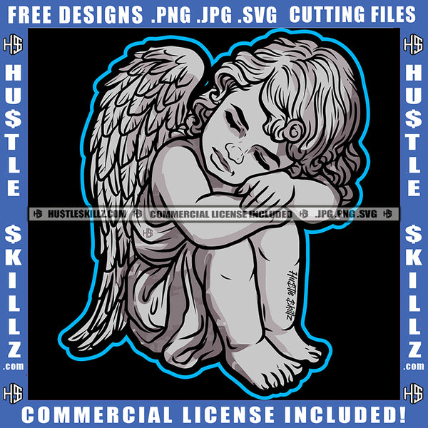 Baby Cute Angel No Love Sad Fantasy Heaven Religion Wings Hustle Skillz SVG PNG JPG Vector Cut Files Silhouette Cricut