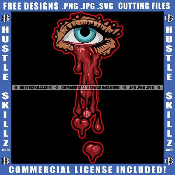 Green Eyeball Eye Bleeding Heart Pain Sadness Dripping Blood Tears Logo Hustle Skillz SVG PNG JPG Vector Cut Files Silhouette Cricut