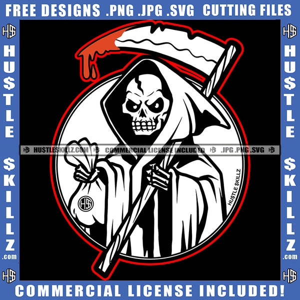 Grim Reaper Skeleton's Skull Death Bone Horror Scary Halloween Dripping Blood Hold Cash Bag Evil Eyes Logo Hustle Skillz SVG PNG JPG Vector Cut Files Silhouette Cricut