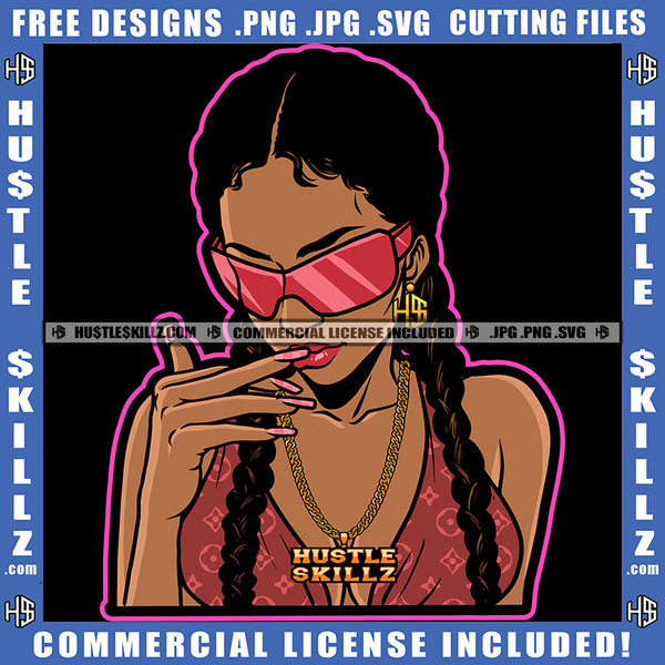 Pretty Melanin Braids Hairstyle Sunglass Gold Chain Hand Middle Finger Girl Logo Hustle Skillz SVG PNG JPG Vector Cut Files Silhouette Cricut