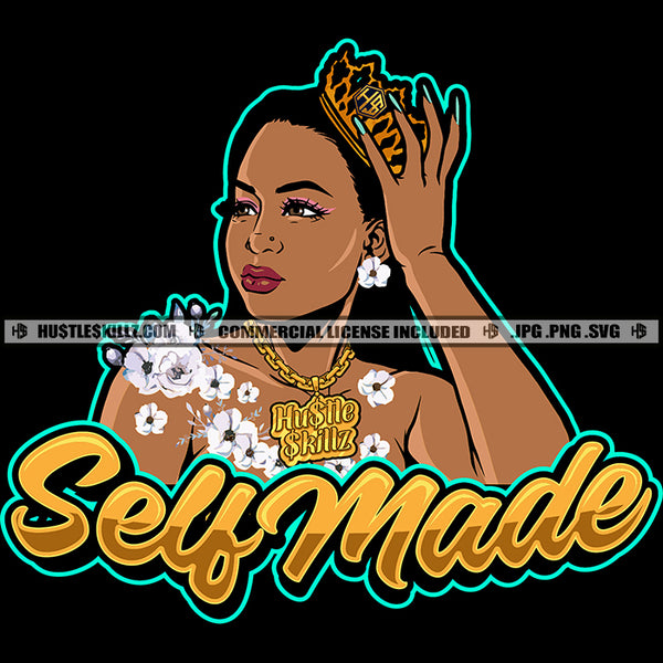 Self Made Black Woman Queen Hand Crown Flowers Necklace Chain Earrings Graphic Grind Logo Hustle Skillz SVG PNG JPG Vector Cut Files Silhouette Cricut