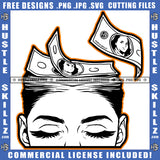 African American Lady Woman Black And White Design Money Head Female Closing Eyes Dollar Bills Grind Hustler Logo Hustle Skillz SVG PNG JPG Vector Cut Files Silhouette Cricut