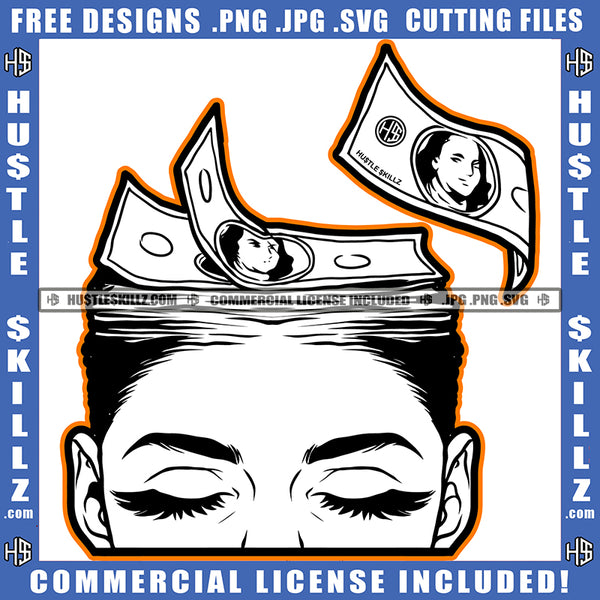 African American Lady Woman Black And White Design Money Head Female Closing Eyes Dollar Bills Grind Hustler Logo Hustle Skillz SVG PNG JPG Vector Cut Files Silhouette Cricut