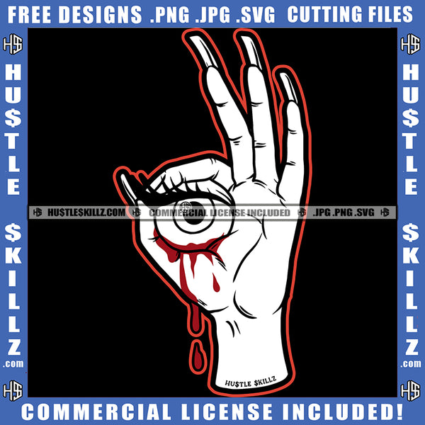 Hand One Eye Black And White Design Bleeding Creepy Tears Scary Monster Abstract Fingernails Graphic Icon Grind Hustler Logo Hustle Skillz SVG PNG JPG Vector Cut Files Silhouette Cricut