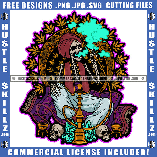 Buddha Skeleton Hookah Skull Bones Death Creepy Cannabis Smoking Blunt Marijuana Weed leaf Logo Hustle Skillz SVG PNG JPG Vector Cut Files Silhouette Cricut