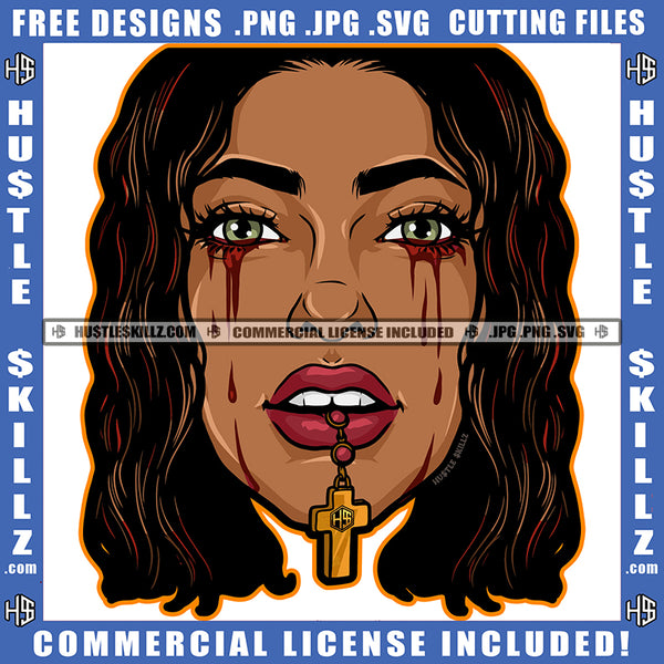 Melanin Woman Bleeding Blood Tears Eyes Cross Logo Hustle Skillz SVG PNG JPG Vector Cut Files Silhouette Cricut