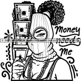 Money Needs Me Woman Money Gun Ponytails Afro Puff Ski Mask Gangster Black And White Designs Hustle Skillz SVG PNG JPG Vector Cutting Files Silhouette Cricut