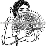 Woman Covering Face Money Spread Bragging Showing Off Black And White Designs Hustle Skillz SVG PNG JPG Vector Cutting Files Silhouette Cricut