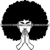 Man Paying Big Afro Hairstyle Prayers Black And White Designs Hustle Skillz SVG PNG JPG Vector Cutting Files Silhouette Cricut