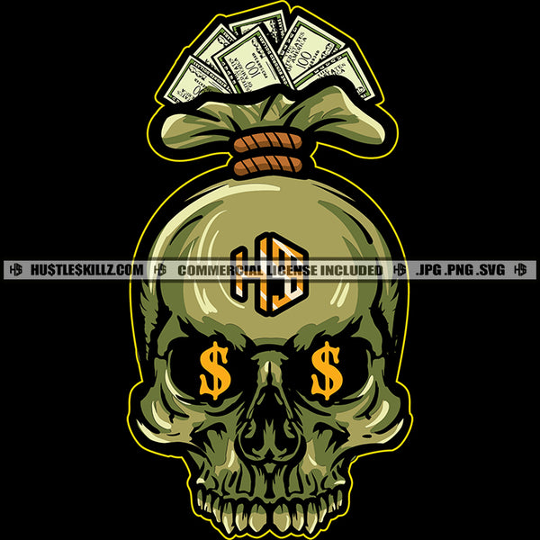 Skull Money Bag Head Skeleton Hustler Hustle Skillz SVG PNG JPG Vector Cut Files Silhouette Cricut