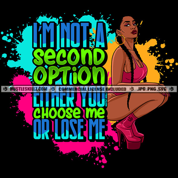 I'm Not A Second Option Savage Woman Quotes Logo Hustle Skillz SVG PNG JPG Vector Cut  Files Silhouette Cricut