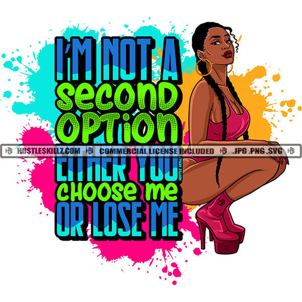 I'm Not A Second Option Savage Woman Quotes Logo Hustle Skillz SVG PNG JPG Vector Cut  Files Silhouette Cricut