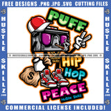 Puff Hip Hop Peace Baseball Cap Radio Holding Money Bag Herbs Plants Smoke Cigar Cannabis Smoking Blunt Marijuana Weed leaf Logo Hustle Skillz SVG PNG JPG Vector Cut Files Silhouette Cricut