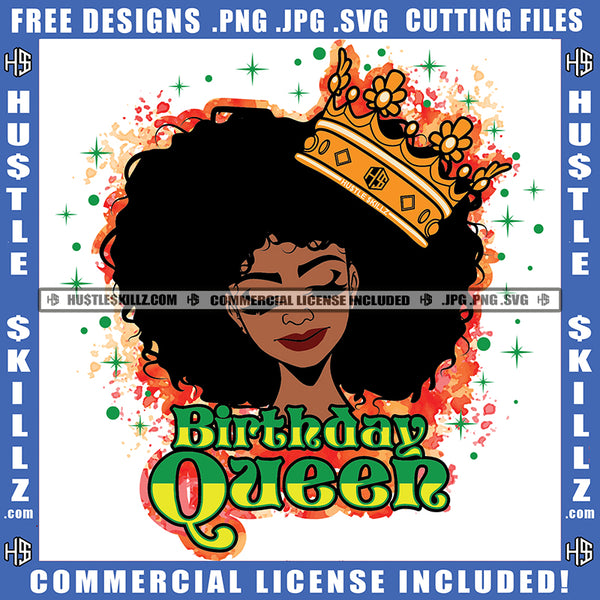 Birthday Queen Afro Woman Logo Hustle Skillz SVG PNG JPG Vector Cut  Files Silhouette Cricut