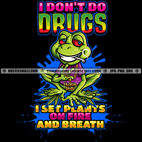 products/HustleSkillz.comFrogandWeedDesigns1WeedQuotes_2.jpg